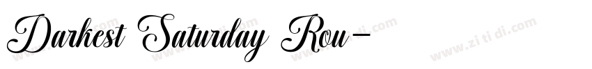 Darkest Saturday Rou字体转换